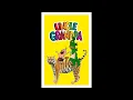 Download Lagu Uncle Grandpa Full Theme Song