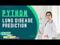 Python Image Processing Lung Disease Predictiion - ClickMyProject