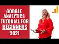 Google Analytics Tutorial for Beginners 2021