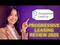 Progressive Leasing Review 2025 Worth It or Leave It