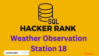 Weather Observation Station 18 HackerRank SQL solution Hacker Rank Solutions