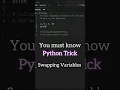 Shocking Python Hack Swap Variables Without temp variable