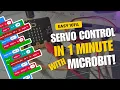 Servo Control in 1 Minute With Microbit