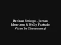 James Morrison & Nelly Furtado - Broken Strings (Lyrics)