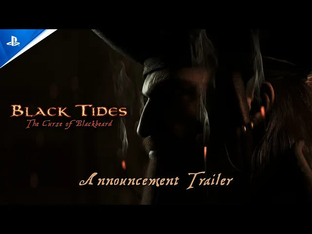 Black Tides: The Curse of Blackbeard - Announcement Trailer | PS5 Games