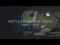 Download Lagu Mario G Klau - Hati Lebur Jadi Debu ( Hetty Koes Endang )