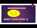 Advance JavaScript Tutorial Smiley Face using HTML5 Canvas JavaScript and JavaScript animation