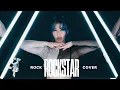 Lisa - Rockstar | Rock Cover by Rain Paris