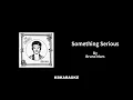 Something Serious by Bruno  Mars - Karaoke with BACKING VOCALS