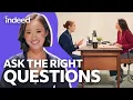 How To Evaluate a Company During the Interview Process Indeed Career Tips