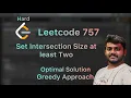 Set Intersection Size At Least Two - LeetCode 757
