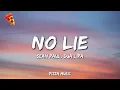 Sean Paul, Dua Lipa - No Lie (Lyrics)