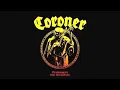 Coroner - Skeleton on your Shoulder (1988) HQ
