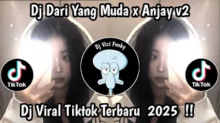 dj dari yang muda x anjay v2 viral tiktok dj sound dif x slowed reverb terbaru