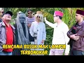 BANG REY LAMPUNG BANG BULE TERBARU SALING TIKAM GAGALKAN RENCANA BUSUK MAK LAMPIR DAN PREMAN BIADAB