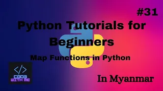 Map Function in Python Python Tutorials for Beginners in Myanmar