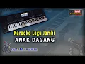 Download Lagu ANAK DAGANG _ KARAOKE LAGU DAERAH JAMBI (Adli hutman) || Musik Cover
