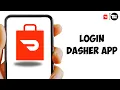 How to Login DoorDash Dasher App Sign In to Your Dasher Account Easy Guide