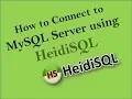 how to connect to mysql server using heidisql full tutorial basic to advance 100 working