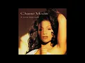 Chante Moore - I`m What You Need