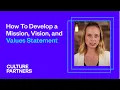 How To Develop A Mission Vision And Values Statement