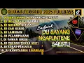 Download Lagu DJ JAWA TERBARU 2025 FULL BASS🎵DUH SAYANG NGAPUNTENE SAESTU🎵ORA MASALAH KOWE NGENYEK AKU FULL ALBUM