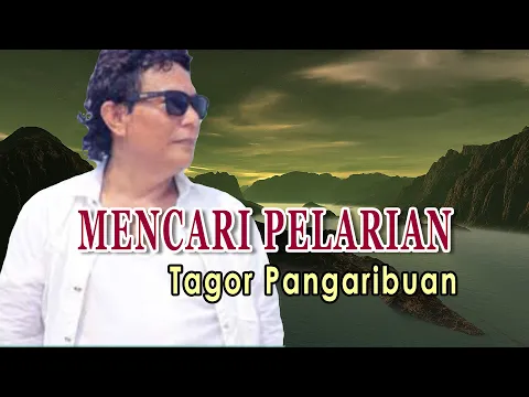 Download MP3 MENCARI PELARIAN || TAGOR PANGARIBUAN ~ Full HD