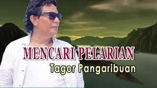 Download MENCARI PELARIAN || TAGOR PANGARIBUAN ~ Full HD MP3