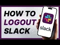 How To Logout From Slack 2024