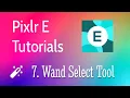 Pixlr E Tutorial 7 - Wand Select Tool