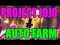 PROJECT JOJO KILL ALL MAX LEVEL