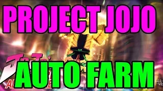 PROJECT JOJO KILL ALL MAX LEVEL