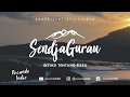 Sendjagurau - Intuisi Tentang Rasa (Unofficial Lyrics Video)