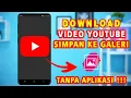Download Lagu Tutorial Menyimpan Video YouTube ke Galeri [TERBARU 2023] #tutorial #savefrom #savevideo