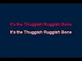 Bone Thugs n Harmony - Thuggish Ruggish Bone Karaoke
