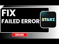 STARZ Not Working Here s the Fix App Crashing Streaming Issue Solution 2026