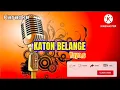 Download Lagu KARAOKE KATON BELANGE - Yoyo.s