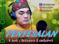Download Lagu Penyesalan 1 Titik Nur Cover Deka Chandra Cipt.Imam Badawi