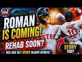 ROMAN IS COMING NOBODY EXPECTED RED SOX FANS RED SOX NEWS TODAY LATEST NEWS FROM RED SOX