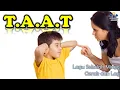 Download Lagu TAAT | Lagu sekolah Minggu gerak dan lirik