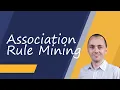 Asssociation Rule Mining