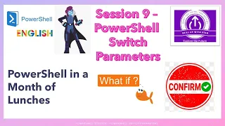 PowerShell in a month of Lunches - Session 9