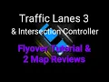 Flyover Tutorial Map Reviews Traffic Lanes Controller