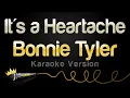 Download Lagu Bonnie Tyler - It's a Heartache (Karaoke Version)