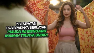 niat ngunjungi bpak di desa malah nganu sama m4mah t1r1 alur film