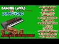 Download Lagu KOPLO RAMPAK JAIPONGAN FULL ALBUM DANGDUT ELECTONE RHOMA IRAMA TERBAIK 2023