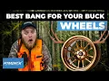 Best Bang For Your Buck Wheels