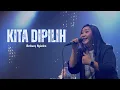 Download Lagu Kita Dipilih - Bethany Nginden