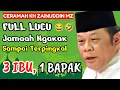 Lagu FULL NGAKAK‼️3 IBU, 1 BAPAK🤣😂CERAMAH PALING LUCU KH ZAINUDDIN MZ, PENUH ILMU PENUH MAKNA