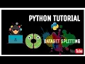 13 Splitting of dataset Training and Testing sets in Python Machine Learning